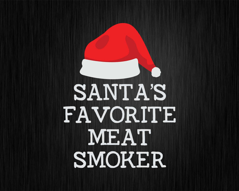 Santa’s Favorite Meat Smoker Christmas Smoking BBQ Svg