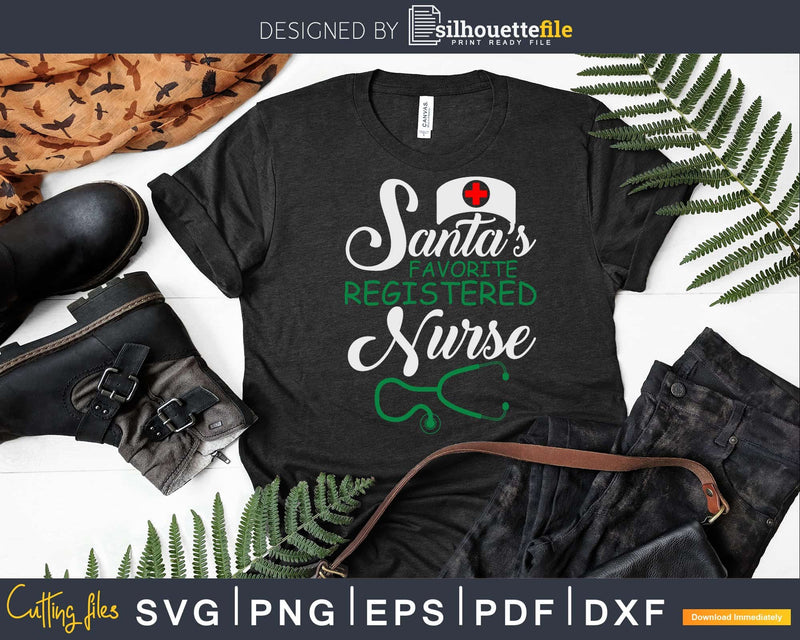 Santa’s Favorite Registered Nurse Funny Christmas Svg Dxf