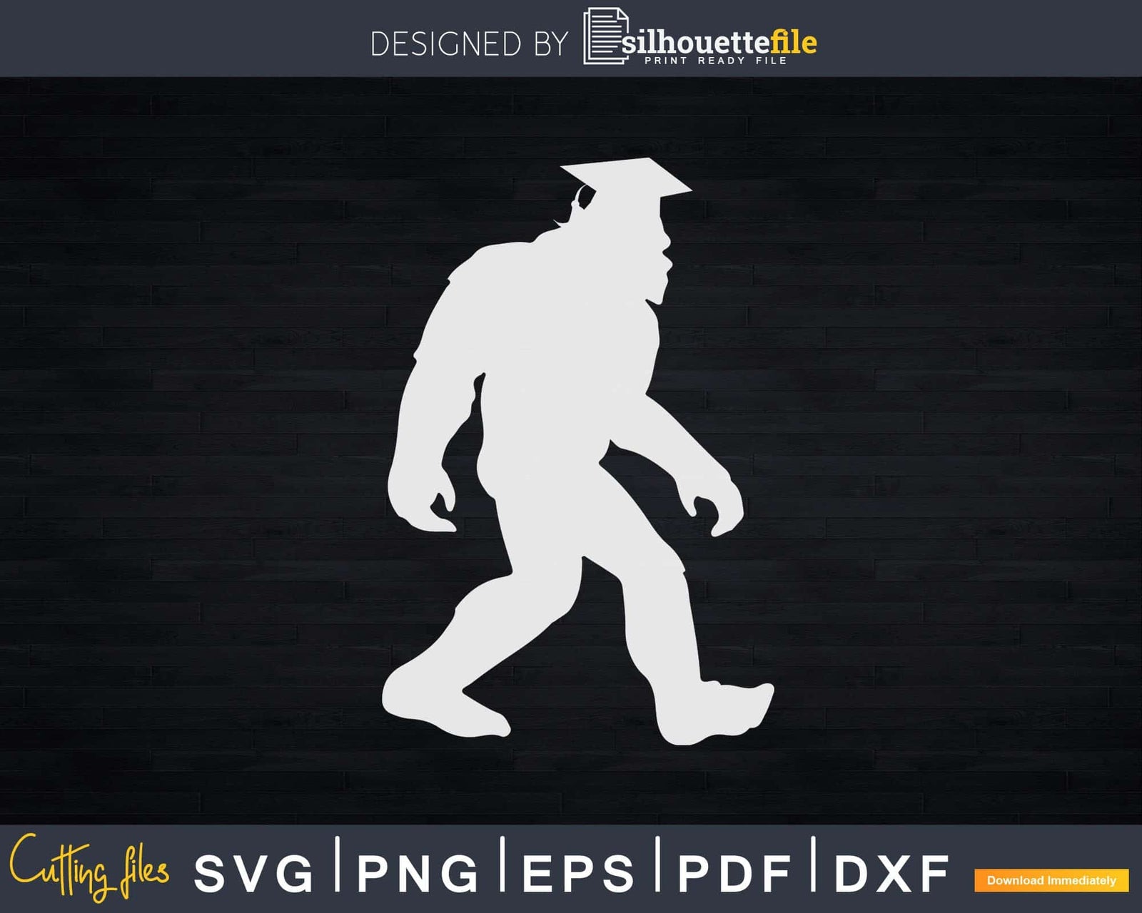 Sasquatch Graduation Bigfoot Silhouette Graduate Cap Svg File ...