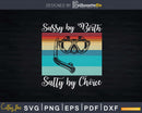 Sassy by Birth Salty Choice Scuba Diving Vintage Retro Svg
