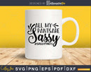 Sassy Pants svg Funny Cricut Silhouette Printable Cut Files