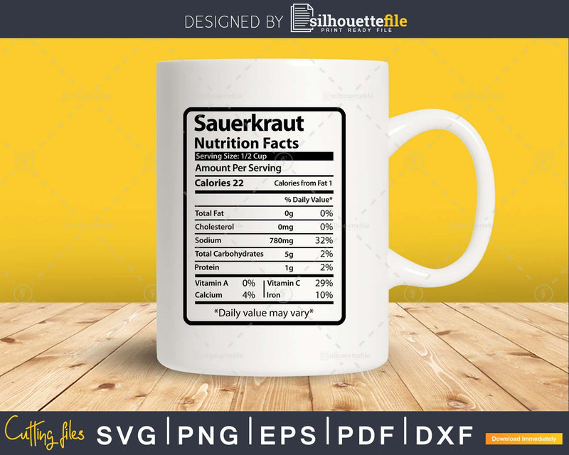 Sauerkraut Nutrition Facts Funny Thanksgiving Christmas Svg
