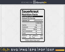 Sauerkraut Nutrition Facts Funny Thanksgiving Christmas Svg