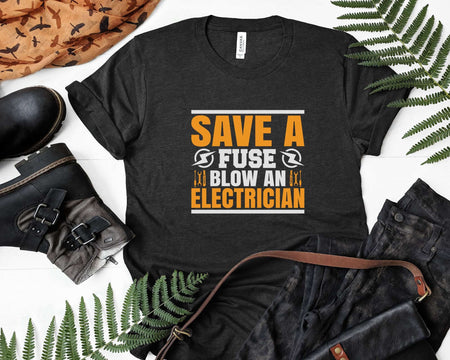 Save a Fuse Blow an Electrician Svg Png Files For Cricut