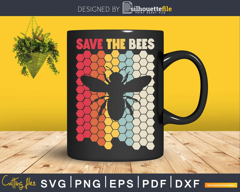 Save the bees digital Cricut svg craft cut files