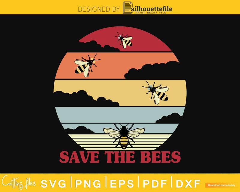 Save The Bees Retro Style Climate Change svg png cut files