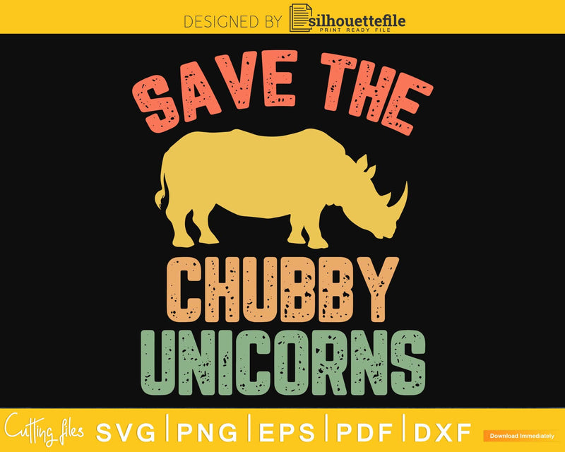 Save the Chubby Unicorns Animal Rights craft svg cut design