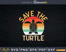 Save The Turtles Animal Rights Retro Style Shirt Svg Files