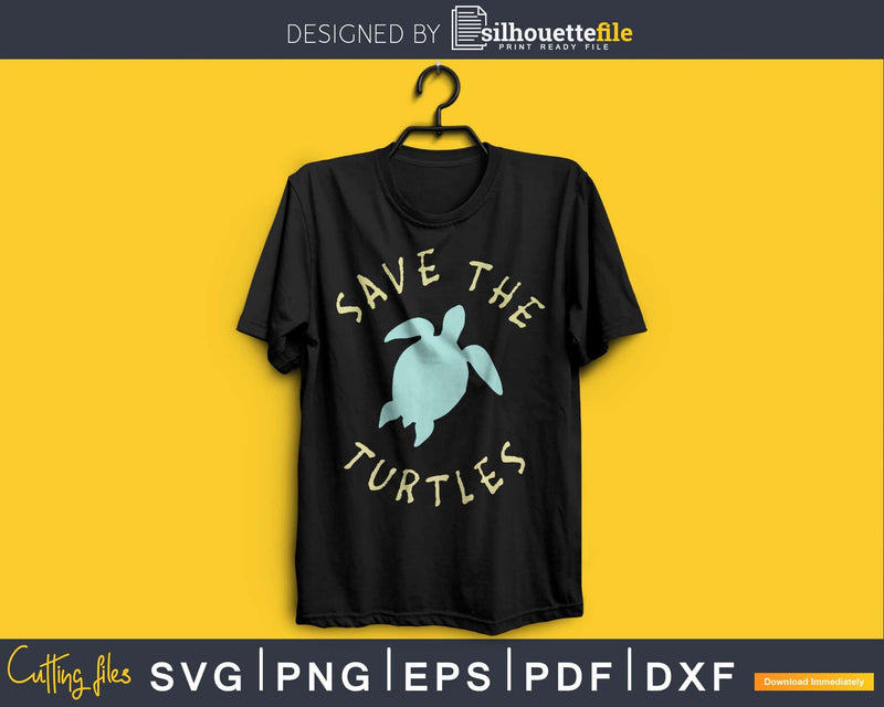 Save The Turtles craft svg png cutting design files