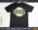 Sawdust Engineer