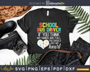 School Bus Driver Cute Heart Appreciation Svg Design Cut