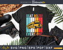 School Bus Driver racing Seat Belts Everyone Stunt Student