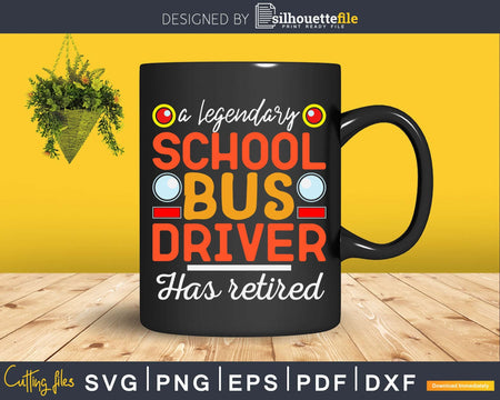 School Bus Driver Retirement Gift Retired Operator Svg