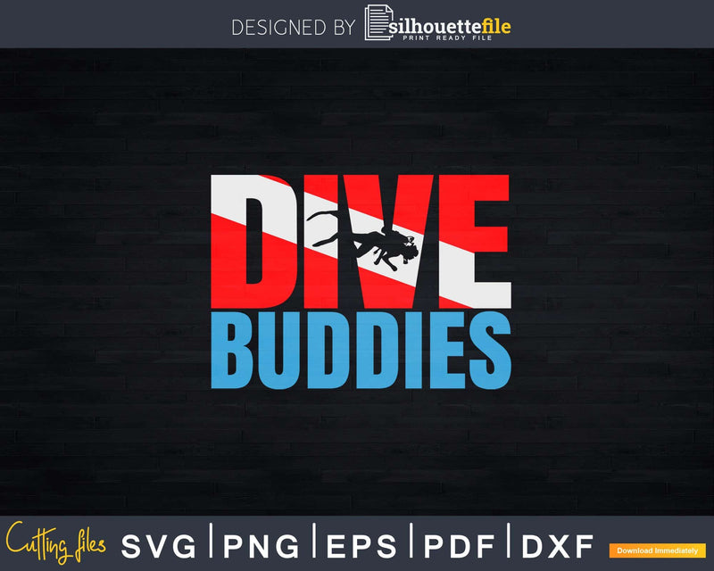 Scuba Diving Diver Flag Dive Buddies Svg Png Print Design