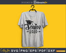 senior 2020 Graduation svg cricut silhouette Instant