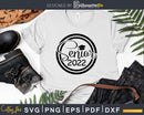 Senior 2022 Svg Graduation Cut Files