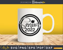 Senior 2022 Svg Graduation Cut Files