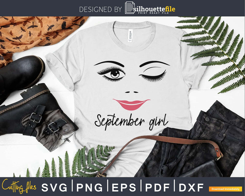 September girl birthday svg winked eye lips for Cricut