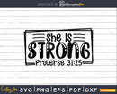 She Is Strong Christian svg cricut cutting Silhouette files