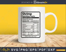 Shrimp Nutrition Facts Funny Thanksgiving Christmas Svg Png