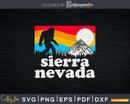 Sierra Nevada Mountains Bigfoot Believe Outdoor Nature Svg