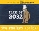 sloth class of 2032 Funny Graduation svg cricut digital cut