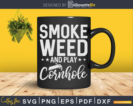 Smoke Weed And Play Cornhole Svg Dxf Cut File