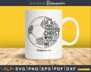 Soccer Football Gifts Boys Girls Sayings Christian svg png