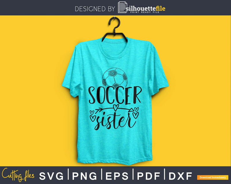 Soccer sister svg cricut digital cutting vector files