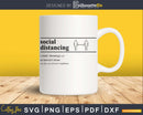 Social Distancing definition svg printable file