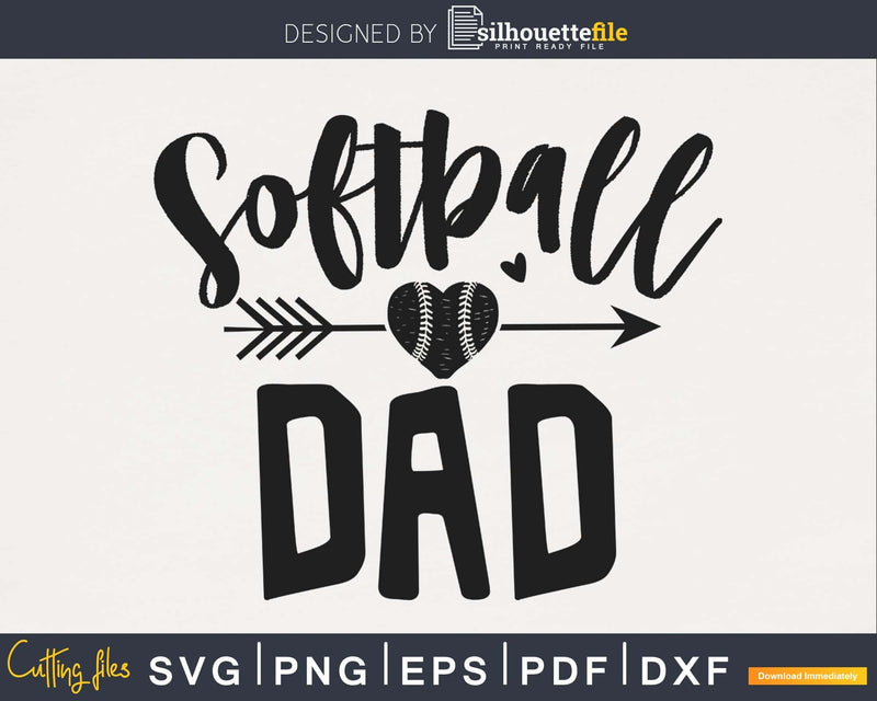 Softball dad svg png cricut cutting digital files