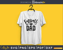 Softball dad svg png cricut cutting digital files