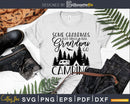 Some Grandpas Play Bingo Real Go Camping Svg Cut Files