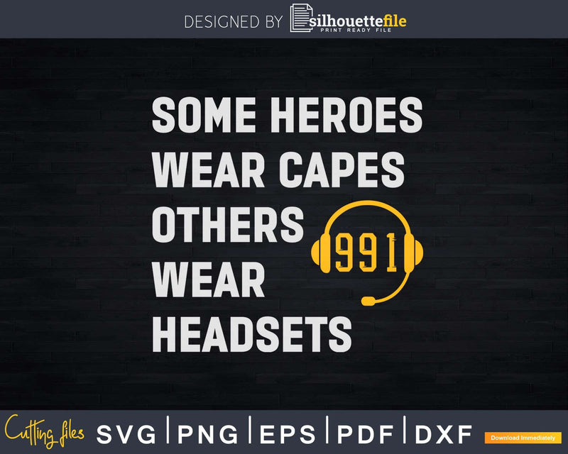 Some Heroes Wear Capes Others Headsets Svg Shirt Design