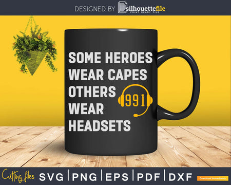 Some Heroes Wear Capes Others Headsets Svg Shirt Design