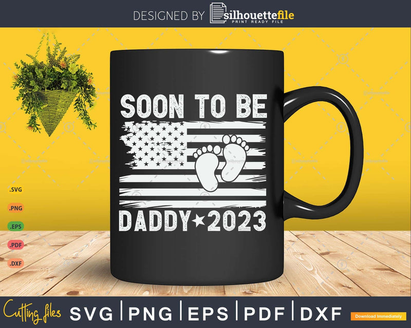 Soon to Be Daddy 2023 New