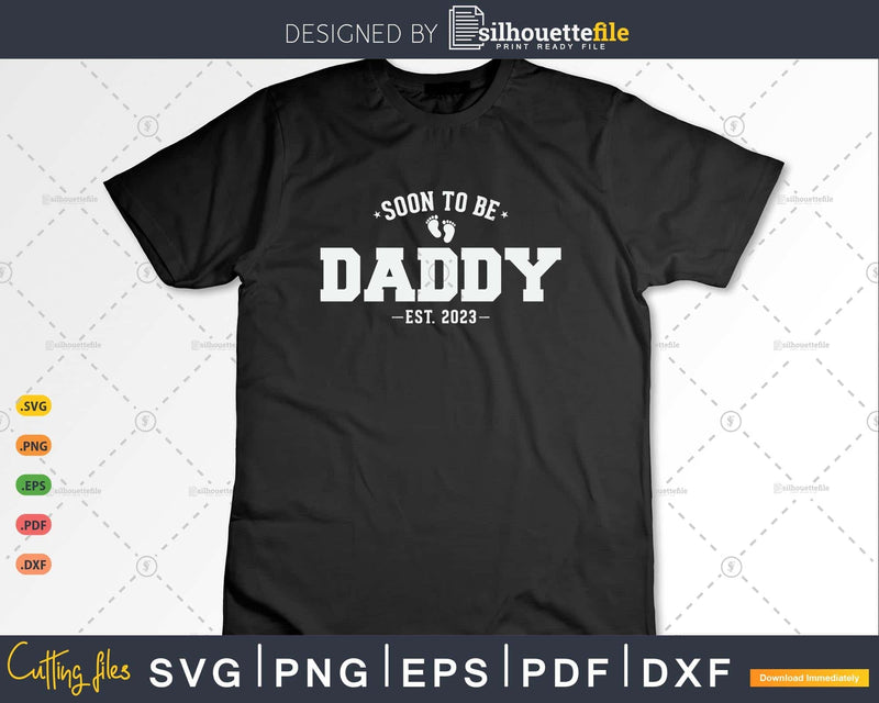 Soon to be Daddy Est 2023 New Dad Gifts