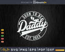 Soon to be Daddy Est 2023 New Fathers Day Gifts