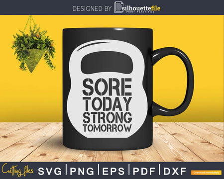 Sore Today Strong Tomorrow Svg Dxf Cut Files