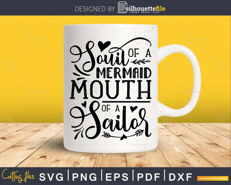 Soul of a Mermaid Mouth Sailor Svg Funny cricut Files