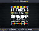 Special Grandma to Hear Grandson Svg Png Cut Files