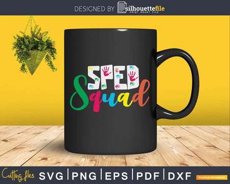 SPED Squad Special Education Teacher Ed silhouette svg craft