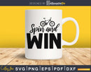 Spin and Win Cycling-Mountain Biking Workout svg printable