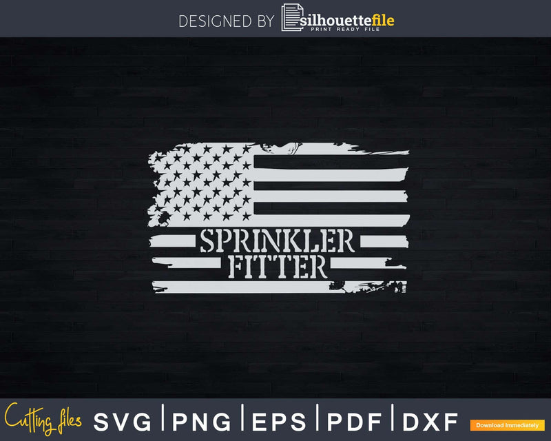 Sprinkler Fitter American Flag Svg Dxf Cricut Cut Files