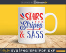 Stars Stripes & Sass SVG digital cricut file