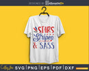Stars Stripes & Sass SVG digital cricut file