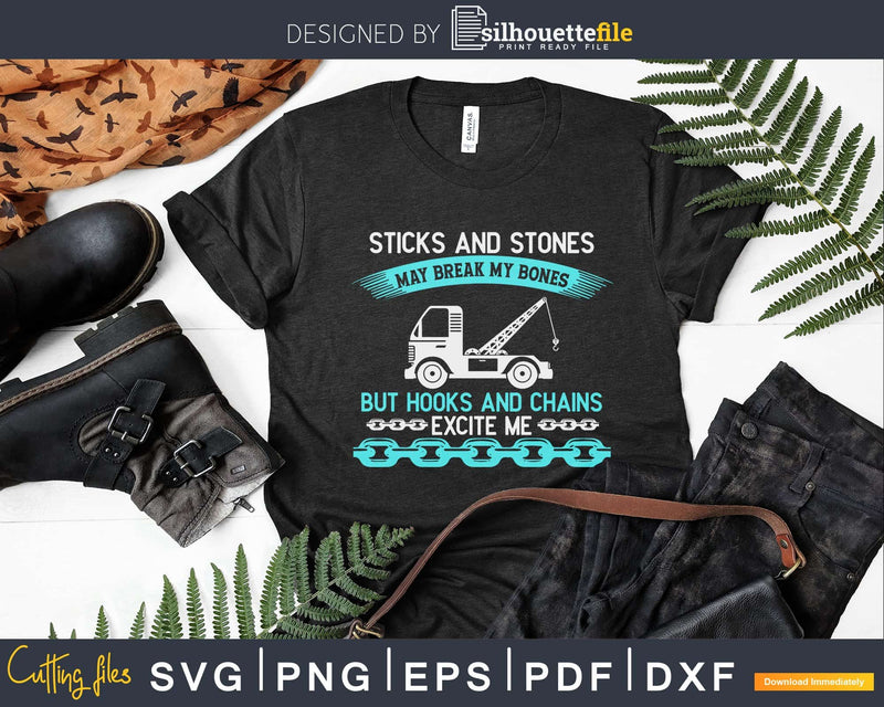 Tow Truck Driver Shirt Sticks And Stones May Break My Bone