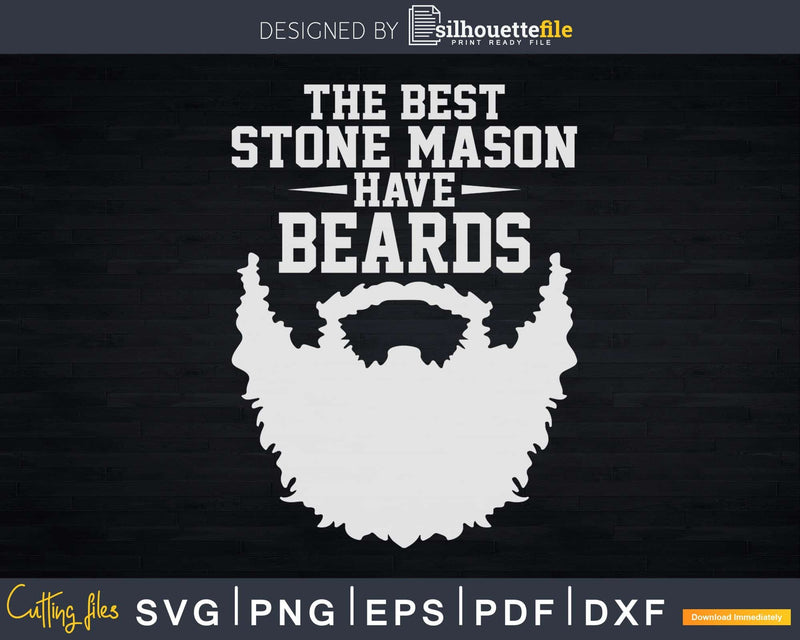 Stone Mason Have Beards Mustaches Svg T-shirt Designs