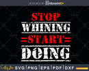Stop Whining Start Doing Humor Toughen Up Workout