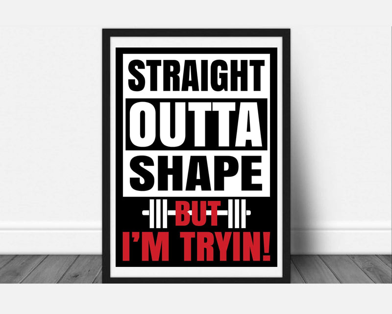 Straight Outta Shape But I’m Trying Poster Design PDF